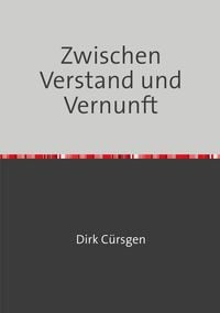 Produktbild: Zwischen Verstand und Vernunft