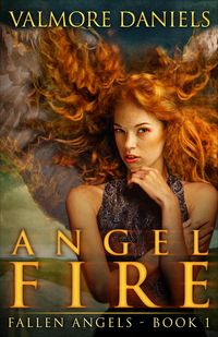 Produktbild: Angel Fire (Fallen Angels - Book 1)