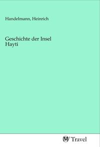 Produktbild: Geschichte der Insel Hayti