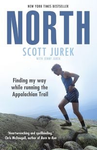 Produktbild: North: Finding My Way While Running the Appalachian Trail
