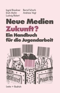 Produktbild: Neue Medien Zukunft?