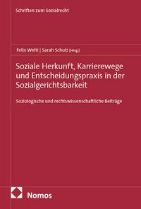 Produktbild: Soziale Herkunft, Karrierewege und Entscheidungspraxis in der Sozialgerichtsbarkeit