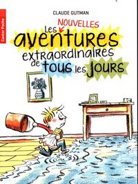 Produktbild: Les (nouvelles) aventures extraordinaires de tous les jours