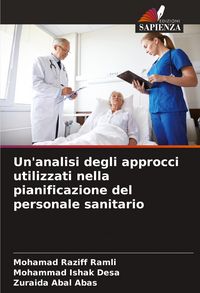 Produktbild: Un'analisi degli approcci utilizzati nella pianificazione del personale sanitario