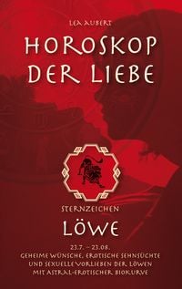 Produktbild: Horoskop der Liebe &ndash; Sternzeichen L&ouml;we