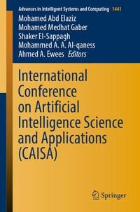 Produktbild: International Conference on Artificial Intelligence Science and Applications (CAISA)