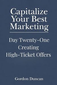 Produktbild: Creating High-Ticket Offers
