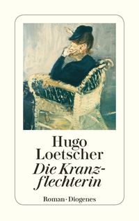 Bild vom Artikel Die Kranzflechterin vom Autor Hugo Loetscher