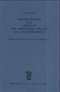 Produktbild: "Lehrbuch der hebr&auml;ischen Sprache des Alten Testaments. Neubearbeitung... / Erg&auml;nzungsheft zum Lehrbuch der hebr&auml;ischen Sprache des Alten Testaments