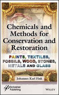 Produktbild: Chemicals and Methods for Conservation and Restoration