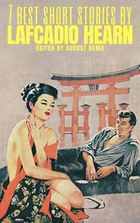 Produktbild: 7 best short stories by Lafcadio Hearn
