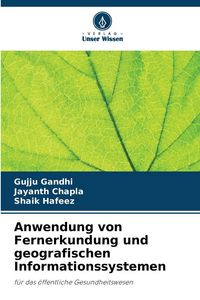 Produktbild: Anwendung von Fernerkundung und geografischen Informationssystemen