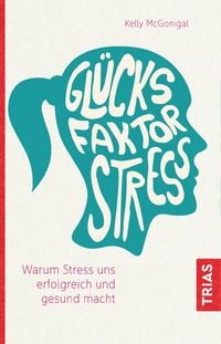 Produktbild: Gl&uuml;cksfaktor Stress