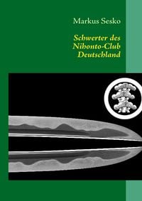 Produktbild: Schwerter des Nihonto-Club Deutschland