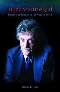 Produktbild: Kurt Vonnegut: Fiction and Science in the Modern World