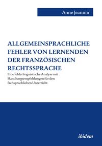 Produktbild: Allgemeinsprachliche Fehler von Lernenden der franz&ouml;sischen Rechtssprache