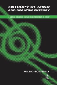 Produktbild: Scrimali, T: Entropy of Mind and Negative Entropy