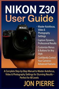 Produktbild: Nikon Z30 User Guide