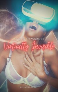 Produktbild: Virtually Invisible (Faceless Strangers, #3)