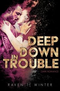 Produktbild: Deep Down in Trouble