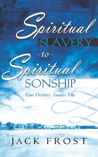 Produktbild: Spiritual Slavery to Spiritual Sonship