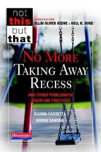 Produktbild: No More Taking Away Recess and Other Problematic Discipline Practices