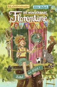 Produktbild: Die wunderbare Florentine Feiertag: Rettet den Wald!