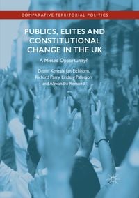 Produktbild: Publics, Elites and Constitutional Change in the UK