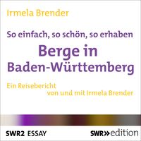 Produktbild: So einfach, so sch&ouml;n, so erhaben - Berge in Baden-W&uuml;rttemberg