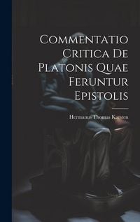 Produktbild: Commentatio Critica de Platonis Quae Feruntur Epistolis