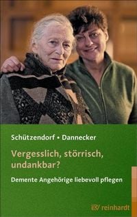 Produktbild: Vergesslich, st&ouml;rrisch, undankbar?