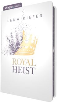 Produktbild: shelfie.audio: Royal Heist (Nur bei uns!)