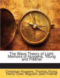 Produktbild: Huygens, C: Wave Theory of Light: Memoirs of Huygens, Young