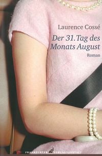 Produktbild: Der 31. Tag des Monats August