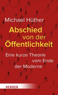 Produktbild: Abschied von der &Ouml;ffentlichkeit