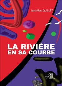 Produktbild: La riviere en sa courbe