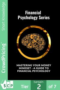 Produktbild: Mastering Your Money Mindset - A Guide to Financial Psychology
