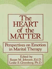 Produktbild: The Heart Of The Matter: Perspectives On Emotion In Marital