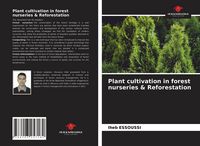 Produktbild: Plant cultivation in forest nurseries & Reforestation