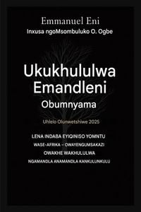 Produktbild: Ukukhululwa Emandleni Obumnyama - Uhlelo Olunwetshiwe 2025