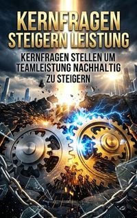 Produktbild: Kernfragen steigern Leistung