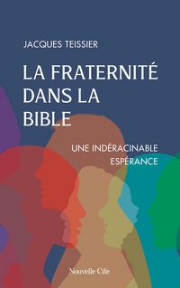 Produktbild: La fraternit&eacute; dans la Bible