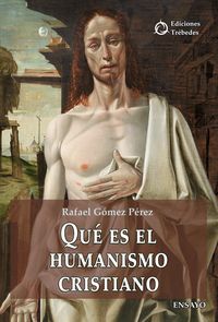 Produktbild: Qu&eacute; es el humanismo cristiano