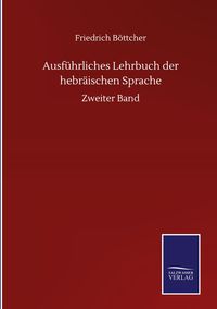 Produktbild: Ausf&uuml;hrliches Lehrbuch der hebr&auml;ischen Sprache
