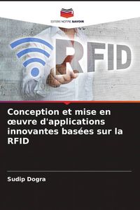 Produktbild: Conception et mise en &iquest;uvre d'applications innovantes bas&eacute;es sur la RFID
