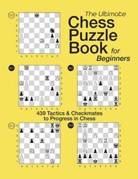Produktbild: The Ultimate Chess Puzzle Book For Beginners
