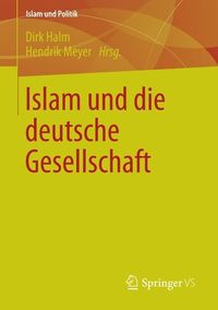 Produktbild: Islam und die deutsche Gesellschaft