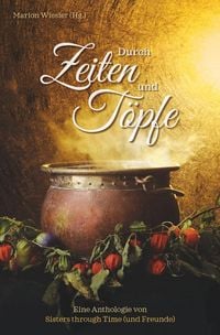 Produktbild: Durch Zeiten und T&ouml;pfe