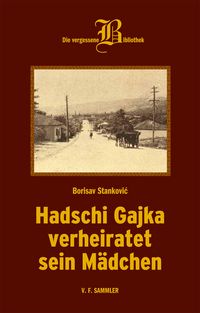 Produktbild: Hadschi Gajka verheiratet sein M&auml;dchen