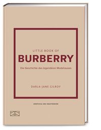 Bild vom Artikel Little Book of Burberry vom Autor Darla-Jane Gilroy